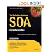 The Definitive Guide to SOA: Oracle Service Bus (Expert's Voice)
