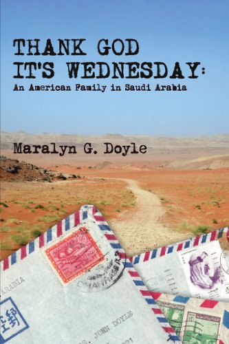 Thank God It's Wednesday: An American Family in Saudi Arabia