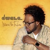 Dwele What's Not To Love