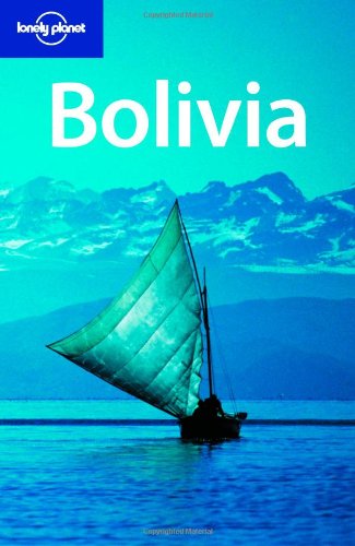 Lonely Planet Bolivia (Country Guide)