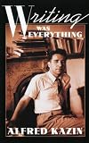 Writing Was Everything (Repr of 1995 Ed)