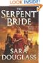 The Serpent Bride (DarkGlass Mountain, Book 1)