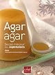 Agar agar : Secret minceur des Japonaises