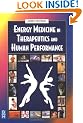 Energy Medicine in Therapeutics and Human Performance (Energy Medicine in Therapeutics & Human Performance)