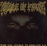 From the Cradle to Enslave Ep