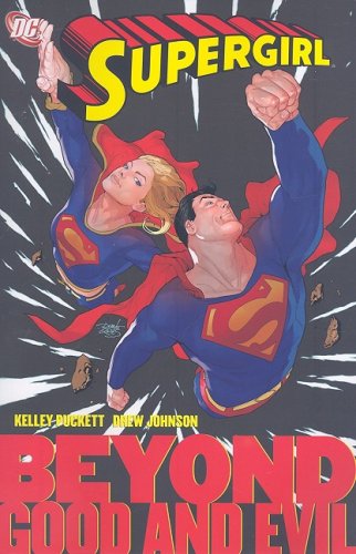 Supergirl: Beyond Good and Evil