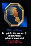 Der gr��te Cursus, der je in der Politik geboten worden ist