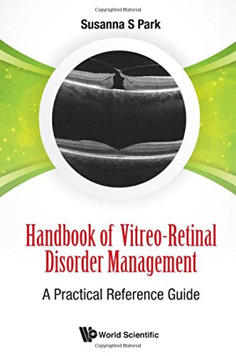 Handbook of Vitreo-Retinal Disorder Management: A Practical Reference Guide