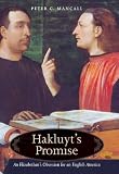 Hakluyt s Promise: An Elizabethan s Obsession for an English America