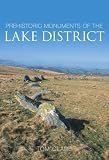 Prehistoric monuments of the Lake District