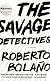 The Savage Detectives