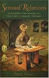 Sensual Relations: Engaging the Senses in Culture and Social Theory