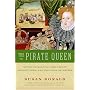 Pirate Queen: Queen Elizabeth I, Her Pirate Adventurers, and the Dawn of Empire