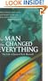 The Man Who Changed Everything: The Life of James Clerk Maxwell