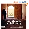 Das Geheimnis des Kalligraphen. Roman. 6 CDs
