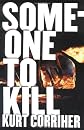 Someone To Kill