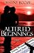 Altered Beginnings (Paperback) by Destiny Booze