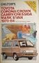 Chilton's repair & tune-up guide, Toyota Corona, Crown, Camry, Cressida, Mark II, Van, 1970-84: All U.S. and Canadian models
