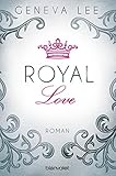 Image de Royal Love: Roman (Die Royals-Saga 3)