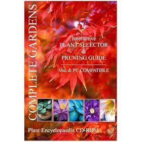 Complete Garden plant selector, planting advice & pruning guide encyclopaedia 2007 CD-ROM (PC/Mac)