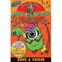 Hypno-Dwarves and the Night of the Living Bed (Zac Zoltan's Mad Monster Agency)