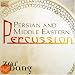 Persian and Middle Eastern Percussion