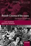 British Cinema of the 1950s: The Decline of Deference