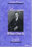 Becoming What One Is