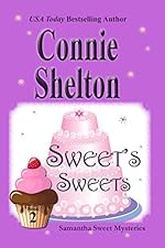 Sweet's Sweets: A Sweet's Sweets Bakery Mystery (Samantha Sweet Mysteries Book 2)