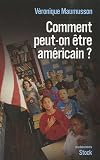Comment peut-on �tre am�ricain ?