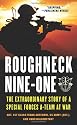 Roughneck Nine-One: The Extraordinary Story of a Special Forces A-Team at War
