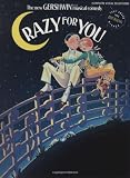 Crazy for You: Complete Vocal Selections