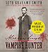 Abraham Lincoln: Vampire Hunter