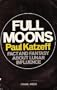 Full Moons: Fact and Fantasy About Lunar Influence