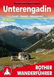 Rother Wanderf&uuml;hrer Unterengadin - Scuol - Zernez - M&uuml;nstertal - 50 Touren: Scuol - Zernez - M&uuml;nstertal - 50 ausgew&auml;hlte Wanderungen - Rudolf Weiss, Siegrun Weiss