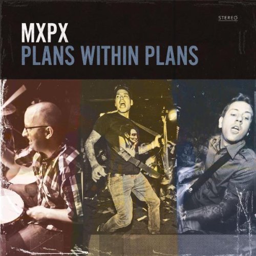 MxPx - Plans Within Plans - Zortam Music