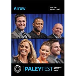 Arrow: Cast and Creators Live at PALEYFEST