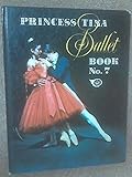'Princess Tina' ballet book. No.7
