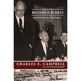 senator richard b russell and my career as a trial lawyer an autobiography