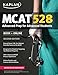 Kaplan MCAT 528: Advanced Prep for Advanced Students (Kaplan Test Prep)