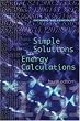 Simple Solutions to Energy Calculations, Fourth Edition