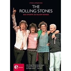 The Rolling Stones: Die Storys zu allen Songs