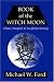 Book of the Witch Moon: Chaos, Vampiric & Luciferian Sorcery