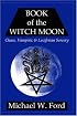 BOOK OF THE WITCH MOON: Chaos, Vampiric & Luciferian Sorcery