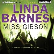 Miss Gibson | [Linda Barnes]