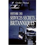 Histoire des services secrets britanniquespar Gordon Thomas