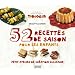 52 recettes de saisonpour les enfants: Petit atelier de cr�ation culinaire