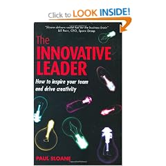 The Innovative Leader: How to Inspire Your Team and Drive Creativity