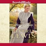 The Bridesmaid: Home to Hickory Hollow, Book 2 | Beverly Lewis