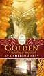 Golden: A Retelling of "Rapunzel"